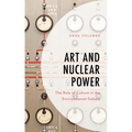 Art and Nuclear Power: The Role of Culture in the Environmental Debate