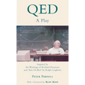 Qed: A Play Inspired by the Writings of Richard Feynman and Tuva or Bust! by Ralph Leighton