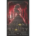 Of Thorns and Beauty