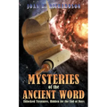 Mysteries of the Ancient Word