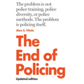 The End of Policing
