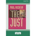 Reflections on the Just [Standard Large Print 16 Pt Edition]