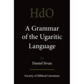 A Grammar of the Ugaritic Language: Second Impression with Corrections