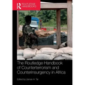 Routledge Handbook of Counterterrorism and Counterinsurgency in Africa