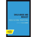 Child Abuse and Neglect: Cross-Cultural Perspectives