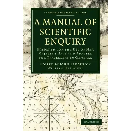 A Manual of Scientific Enquiry