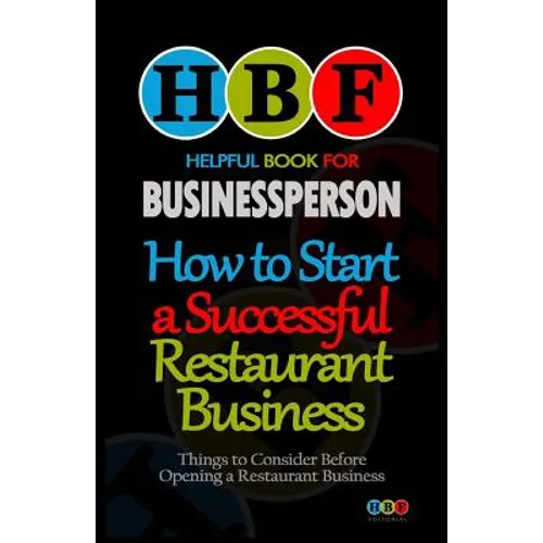 How to Start a Successful Restaurant Business: Things to Consider Before a Restaurant Business