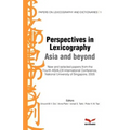 Perspectives in Lexicography: Asia in beyond: Papers on Lexicography and Dictionaries