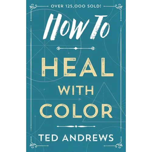 How to Heal with Color