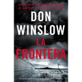 The Border / La Frontera (Spanish Edition): Una Novela