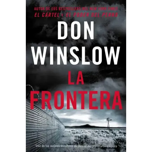 The Border / La Frontera (Spanish Edition): Una Novela