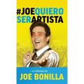 Joe quiero ser artista