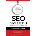 SEO Simplified for Short Attention Spans: Learn the Essentials of Search Engine Optimization in Under an Hour