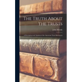 The Truth About the Trusts: A Description and Analysis of the American Trust Movement