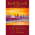 Red Road Legends Of The Native American Indians