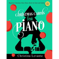 Christmas Carols for Piano. Beginner Christmas Sheet Music Book for Kids and Adults (+Free Audio)