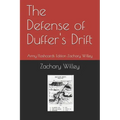 The Defense of Duffer's Drift: Army Flashcards Edition Zachary Willey