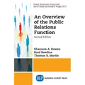 An Overview of The Public Relations Function, Second Edition