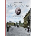 Die Farbe Von Kristall: Kriminalroman