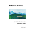 No Approach, No Arriving: Introductions from Amsterdam to Saint Martin V駸ubie