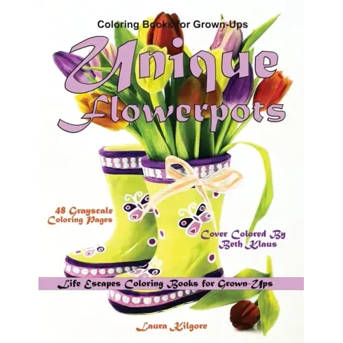 Coloring Books for Grown-Ups Unique Flowerpots: Life Escapes Grayscale Coloring Books for Grown-Ups 48 grayscale coloring pages flowerpots, flowerbeds