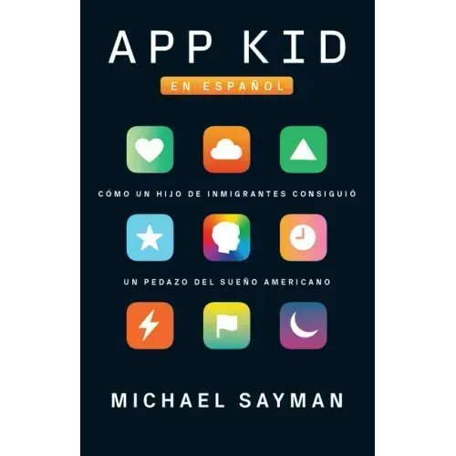 App Kid (Spanish Edition)