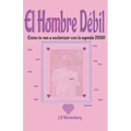 El hombre débil