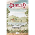 Shelby: The adventures of a little mouse in the country
