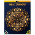 The Art of Mandala: Mandalas to Color, Adult Coloring Book Featuring Calming Mandalas design, Meditation Books, Mandalas & Patterns Colori