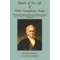 A Sketch of the LIfe of Elder Humphrey Posey: First Baptist Missionary to the Cherokee Indians