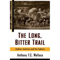 The Long, Bitter Trail