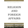 Religion and Foreign Affairs: Essential Readings