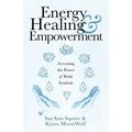 Energy Healing & Empowerment: Accessing the Power of Reiki Symbols