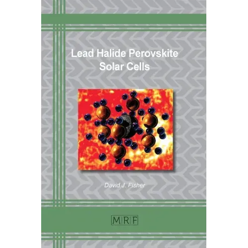 Lead Halide Perovskite Solar Cells
