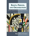 Rights, Persons, and Organizations: A Legal Theory for Bureaucratic Society (Second Edition)