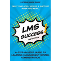 LMS Success: A Step-by-Step Guide to Learning Management System Administration