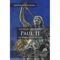 Bartolomeo Platina: Lives of the Popes, Paul II: An Intermediate Reader: Latin Text with Running Vocabulary and Commentary