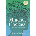 Mindset Choices: With Vision from Scripture