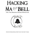 Hacking Ma Bell: The First Hacker Newsletter - Youth International Party Line, The First Three Years