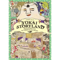 Yokai Storyland: Illustrated Books from the Yumoto Koichi Collection