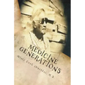 Medicine Generations: Natural Native American Medicines Traditional to the Stockbridge-Munsee Band of Mohicans Tribe