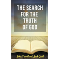 The Search for the Truth of God