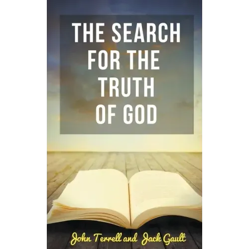 The Search for the Truth of God