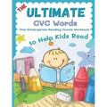 The Ultimate CVC Words to Help Kids Read. First Kindergarten Reading Vowels Workbook: Easy readers learning to read consonants and vowels sheets for p