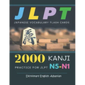 2000 Kanji Japanese Vocabulary Flash Cards Practice for JLPT N5-N1 Dictionary English Albanian: Japanese books for learning full vocab flashcards. Com