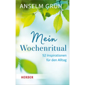 Mein Wochenritual: 52 Inspirationen Fur Den Alltag