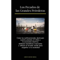 Los Pecados de las Grandes Petroleras: Cómo las multinacionales destruyen nuestro planeta, el clima y la economía mientras obtienen beneficios insensa
