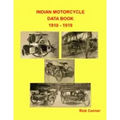 Indian Motorcycle Data Book 1910 - 1919