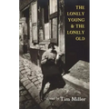 The Lonely Young & the Lonely Old