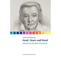 Head, Heart and Hand. Education in the Spirit of Pestalozzi